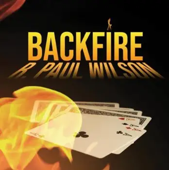Backfire от R. Paul Wilson -Magic tricks