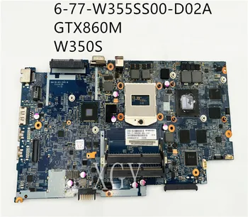 оригинал для clevo K660E K760E W350S W355S материнская плата ноутбука GTX860M GPU 6-71-W3S50-D02A/B 6-77-W355SS00-D02A/B 100% работает нормально