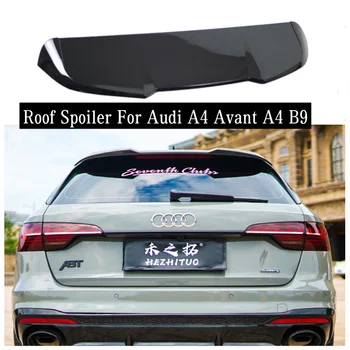 Для B9 Audi A4 Travel Avant/Allroad 2017-2022 Высококачественная краска ABS, спойлер заднего багажника, крыло на крыше